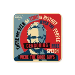 Free Speech Kennedy Coaster