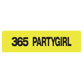 365 PARTYGIRL (bumper sticker)