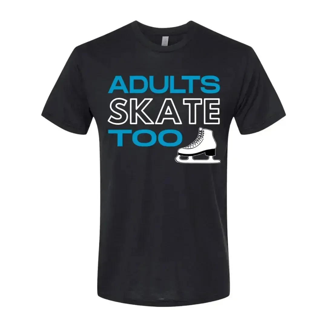 Adults Skate Too Unisex Tee - XS