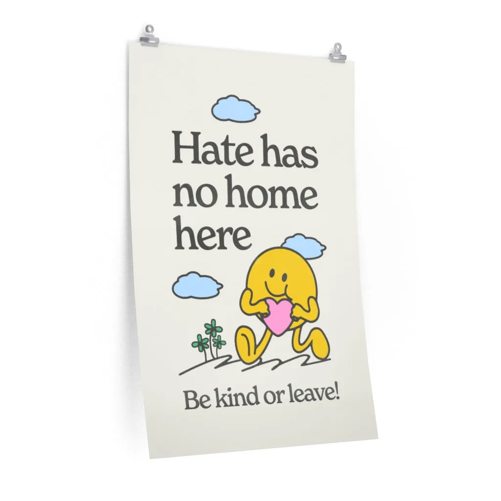 Hate Has No Home Here Poster