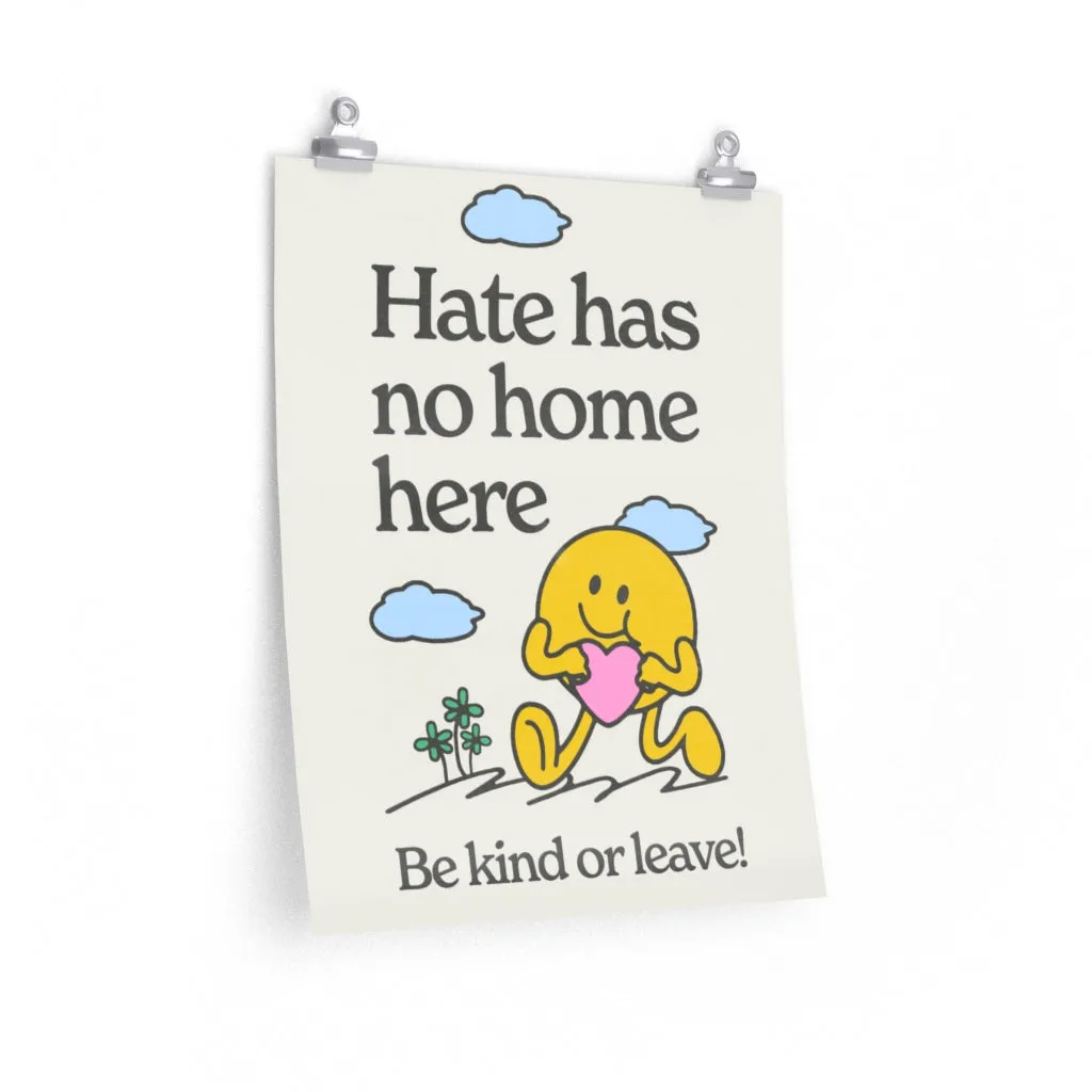 Hate Has No Home Here Poster