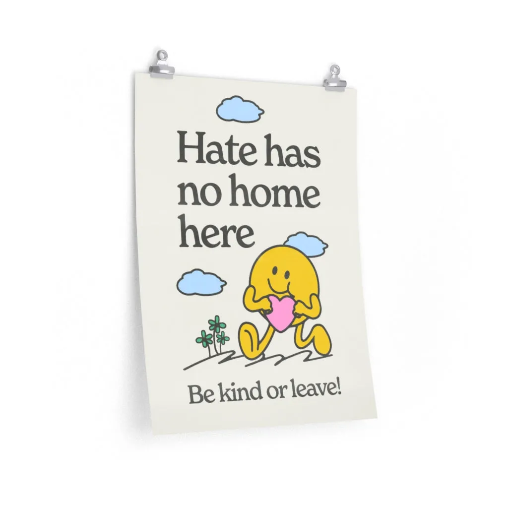 Hate Has No Home Here Poster