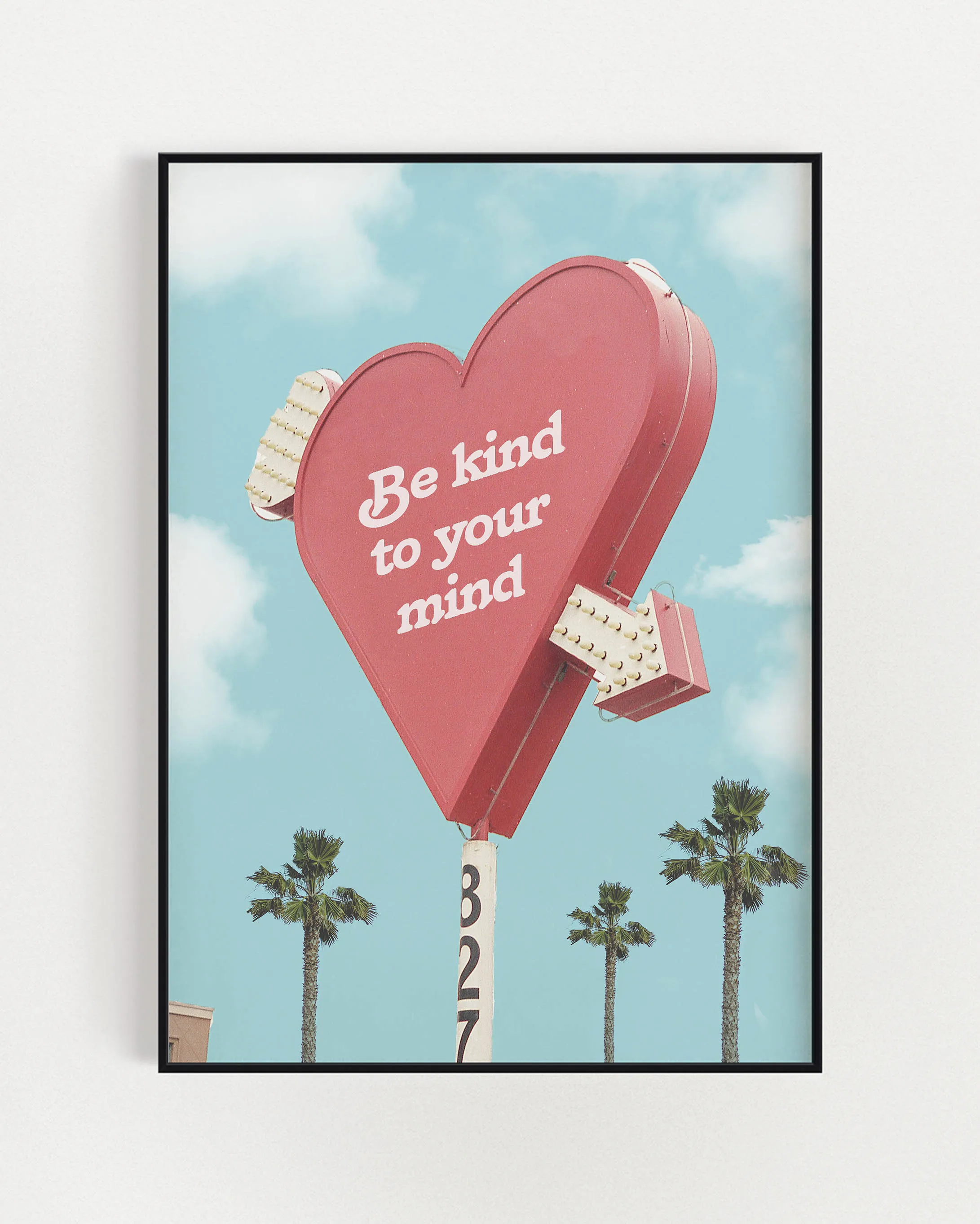 Kind to Your Mind Sign Poster