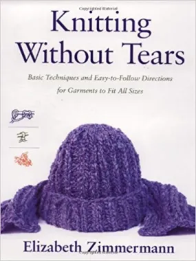 Knitting Without Tears, Elizabeth Zimmerman