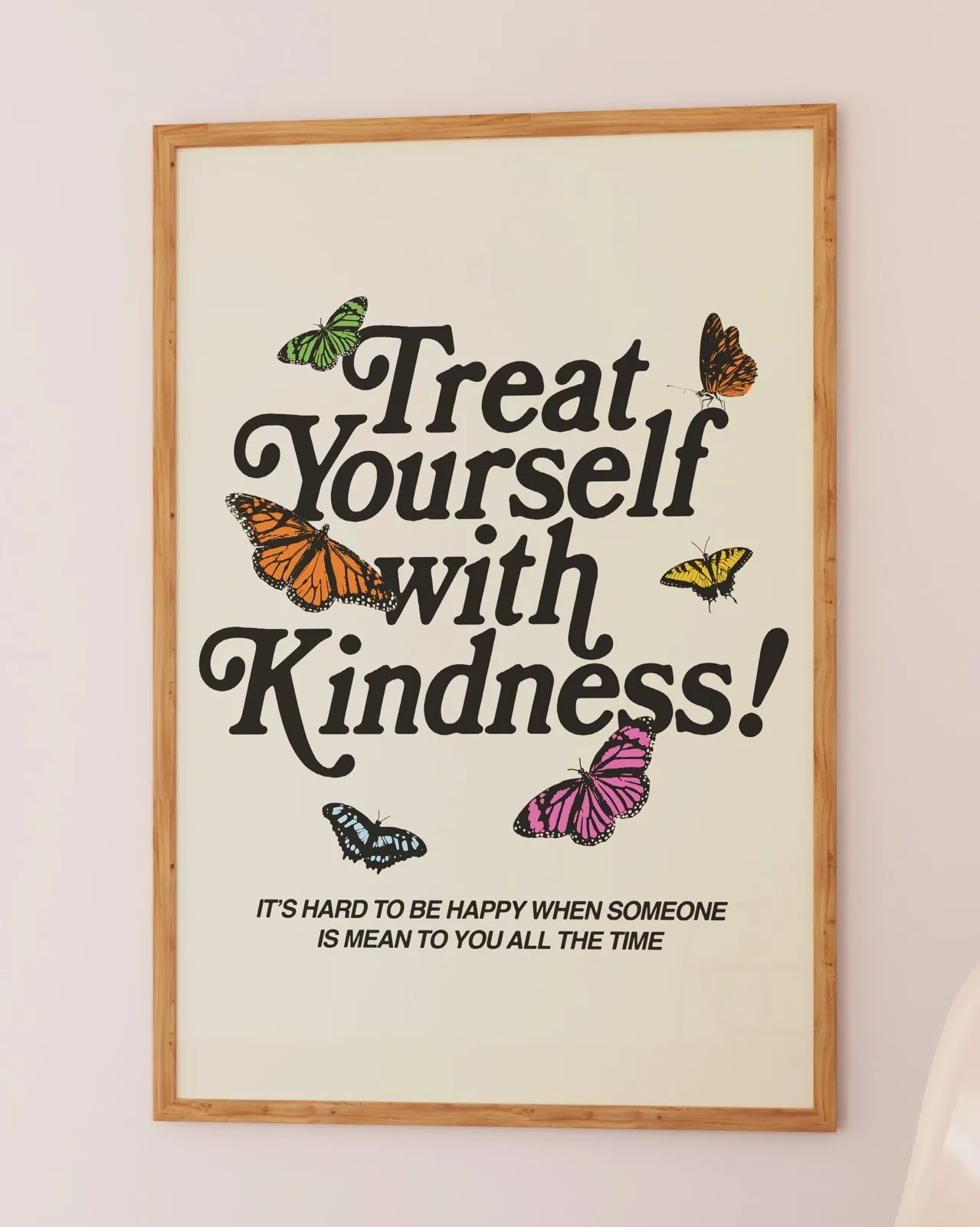 Treat Yourself With Kindness Poster